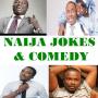 icon NAIJA JOKES AND COMEDY